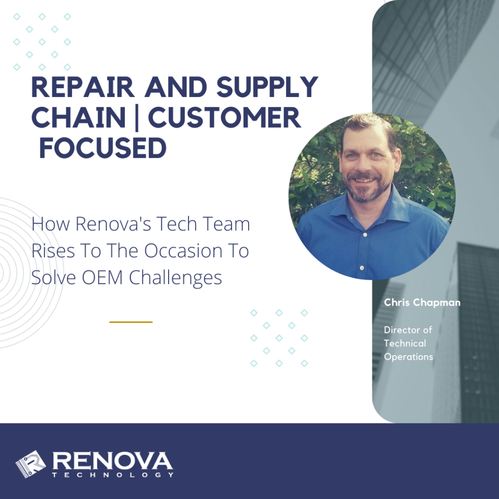 Chris Chapman, Director of Technical Operations at Renova, overseeing the repair operations and implementing innovative solutions for clients' electronic devices